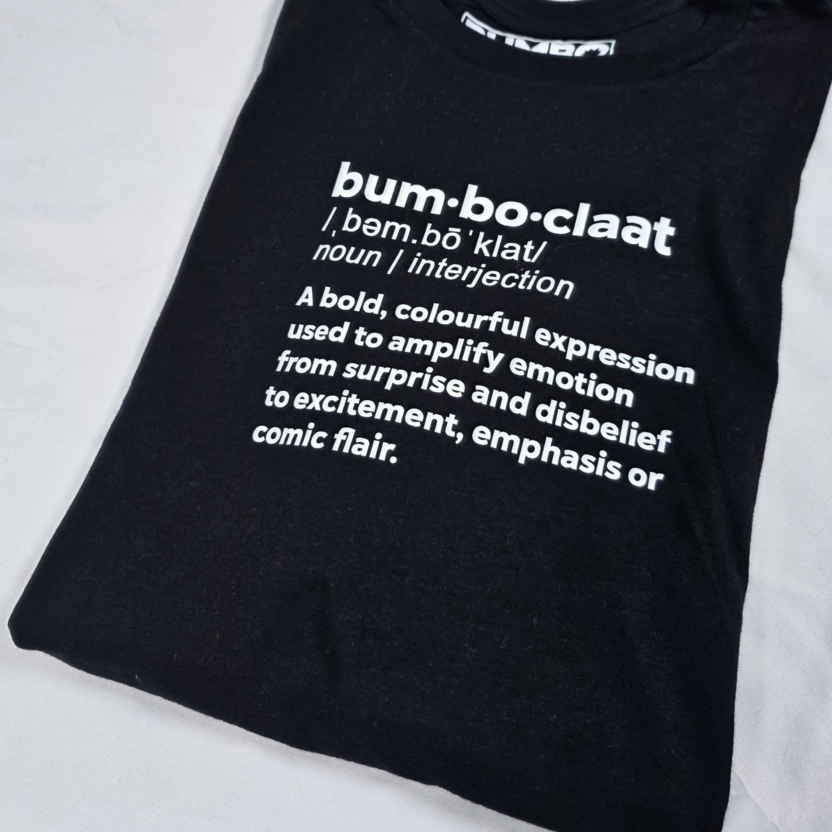 Bare Bumboclaat Tees: Define BUMBOCLAAT