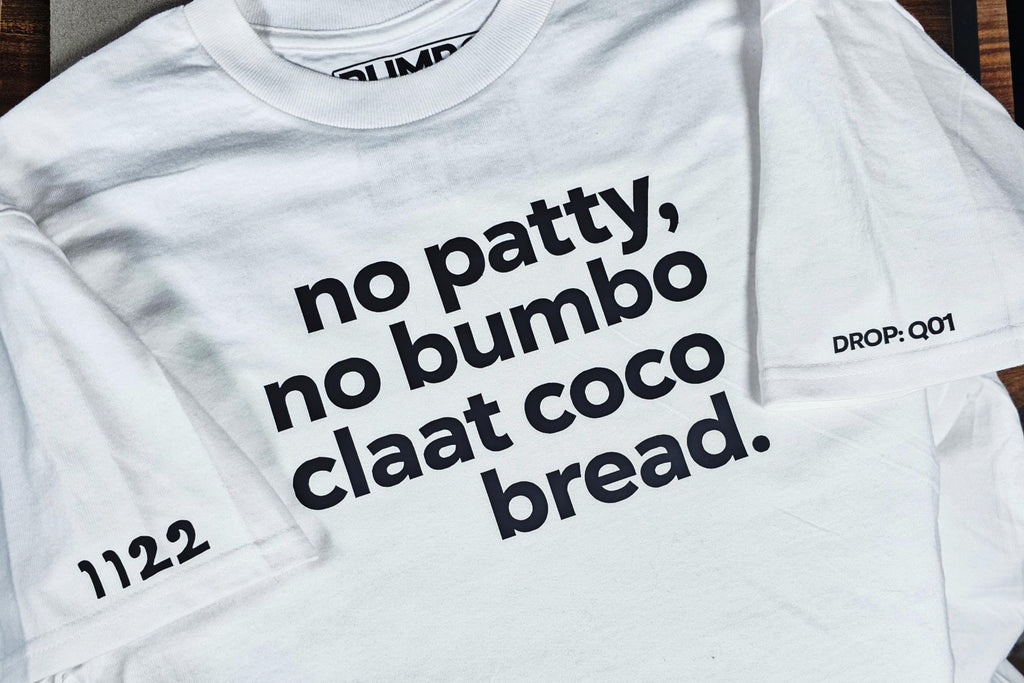 Bare Bumboclaat Tees: no patty