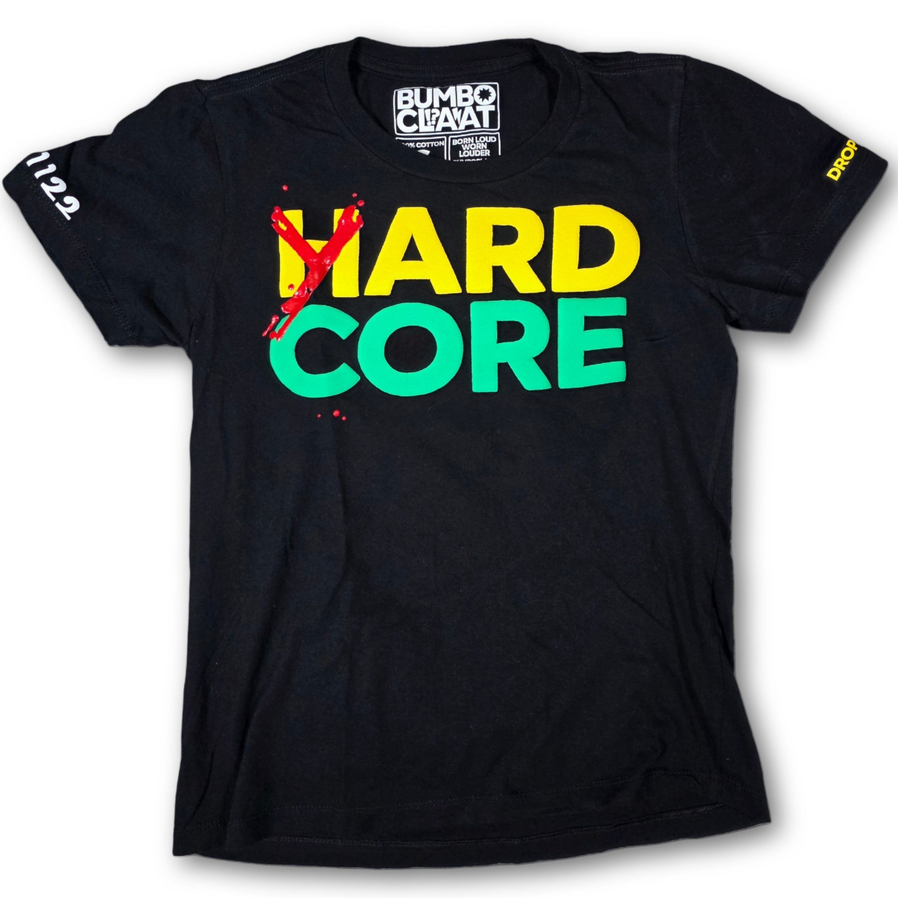Bare Bumboclaat Tees/ YARD CORE