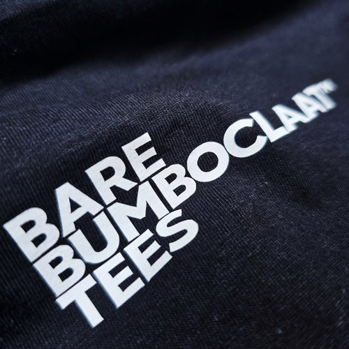 Bare Bumboclaat Tees/ OUT AND BAD