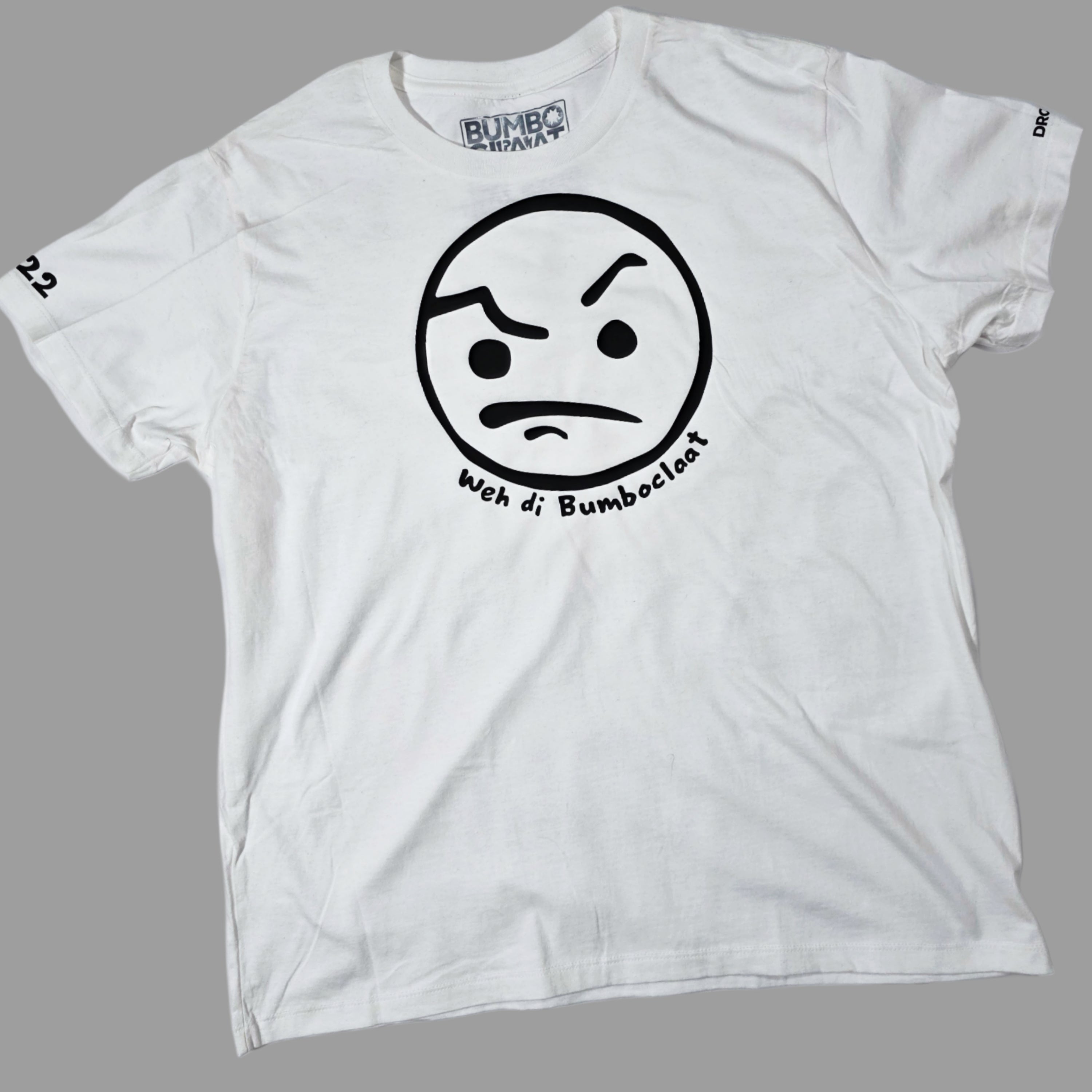 Bare Bumboclaat Tees/ Weh di Bumboclaat